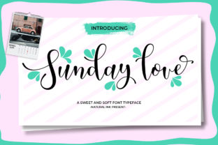 Boost Your Campaign with Sunday Love Font
